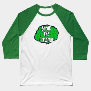 End The Stigma Baseball T-Shirt